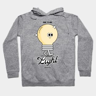 Be The Light Hoodie